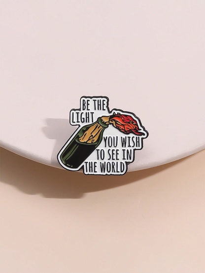 1pc Creative English Geometric Brooch, Fine Gift Item, Metal Badge "Be The Light You Wish To See In The World", Suitable For Men And Women Daily Wear
