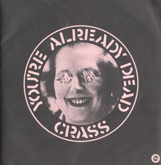 You're Already Dead (1984, UK 7")